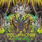 Polyphonia - Future World