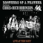 Chris & Rich Robinson - Brothers of a Feather: Live at the Roxy