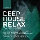 VA x M-Sol DEEP - Deep House Relax 2025: Echoes