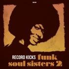 Record Kicks Funk Soul Sisters Vol.2