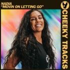 Nadia (UK) - Movin On Letting Go