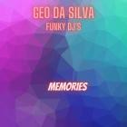 Geo Da Silva  Funky Djs - Memories