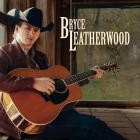 Bryce Leatherwood - Bryce Leatherwood