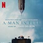 Craig DeLeon - A Man In Full (Soundtrack from the Netflix Limited S