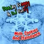 DeeJay Froggy  DJ Raffy - Milk, Cookies and Italodance