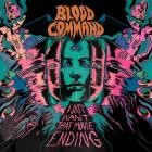 BLOOD COMMAND - I Just Want That Movie Ending