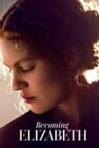 Becoming Elizabeth - Staffel 1