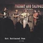 Hot Buttered Rum - - Live At The Freight & Salvage 2002  