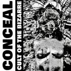 Conceal - Cult Of The Bizarre