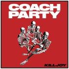 Coach Party - KILLJOY