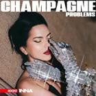 Inna - Champagne Problems #DQH2