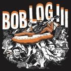 Bob Log III - Live! Surprise! (Live)