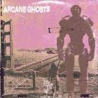 Arcane Ghosts - Arcane Ghosts