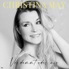 Christina May - Verdammt oder nie