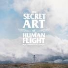 H P  Mendoza - The Secret Art of Human Flight (Original Motion Pict