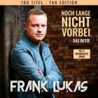 Frank Lukas - Noch lange nicht vorbei - Das Beste (Fan Edition)