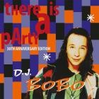 DJ Bobo - There Is a Party  (30th Anniversary Edition)