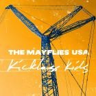 The Mayflies USA - Kickless Kids