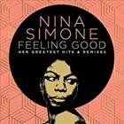 Nina Simone - Feeling Good Her Greatest (Hits And Remixes)