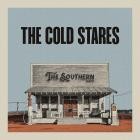 The Cold Stares - The Southern, Pt  2