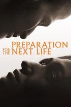 Preparation for the Next Life