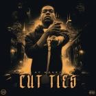 KCMoney - Cut Ties