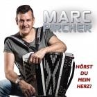 Marc Pircher - Hörst Du Mein Herz
