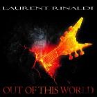 Laurent Rinaldi - Out of This World