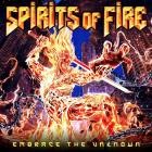 Spirits Of Fire-Embrace the Unknown