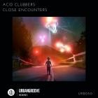 ACID CLUBBERS - Close Encounters