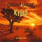 VA - Spaceship Landing: A Tribute to KYUSS