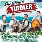 Die Fetzign Tiroler - Gemma Aufspieln