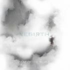 Wait of the World - Rebirth