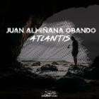 Juan Alminana Obando - Atlantis
