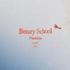 Beauty School - Lately