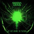 SIERRA VEINS - In the Name of Blood
