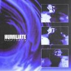 Humiliate - Earthly Bounds