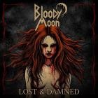 Bloody Moon - Lost & Damned