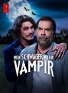 Mein Schwager ist ein Vampir