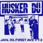 Husker Du - Jan  30, First Ave Pt 3