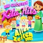 Die größten Kita Hits aller Zeiten 2025
