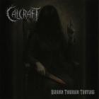 Calcraft - Reborn Through Torture