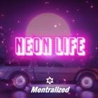 Mentralized-Neon Life-SINGLE-WEB-2024-ALPMP3