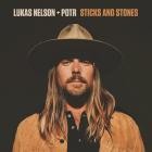 Lukas Nelson & Promise of the Real - Sticks and Stones