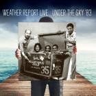 Weather Report - - Live Under The Sky83  