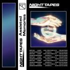 Night Tapes - Assisted Memories