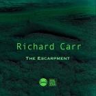 Richard Carr - The Escarpment