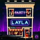 Layla Party