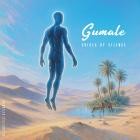 Gumale - Voices of Silence