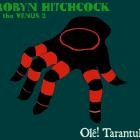 Robyn Hitchcock & The Venus 3 - Ole! Tarantula